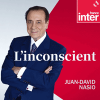 France Inter podcast L'inconscient avec Juan-David Nasio