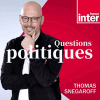 France Inter podcast Questions politiques avec Thomas Snégaroff