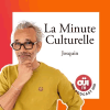 Oui FM podcast La Minute Culturelle avec Josquin Wagner