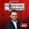 RMC podcast La matinale week-end avec Matthieu Rouault