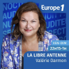 Europe 1 podcasts Libre antenne Week-end Valérie Darmon