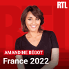 RTL podcast France 2022 avec Amandine Begot