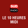 Podcast Sud radio Le 10 heures Midi - Débat avec Valérie Expert 