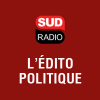 Sud Radio podcast L'édito politique