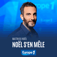 Europe1 podcast Le debrief de Matthieu Noël