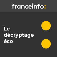 France Info podcast Le décryptage éco avec fanny Guinochet