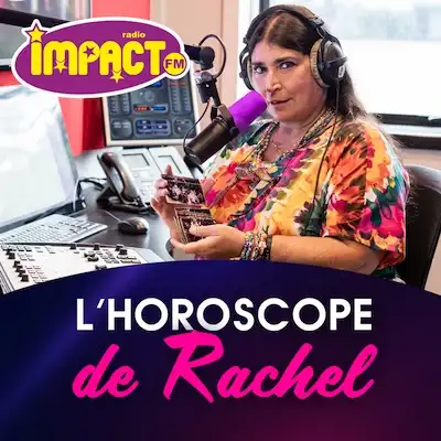 Podcast L'Horoscope de Rachel